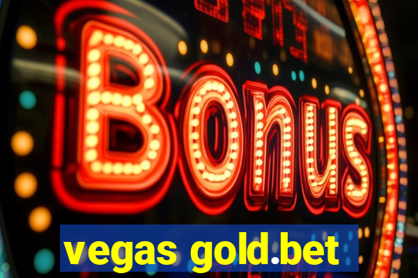 vegas gold.bet