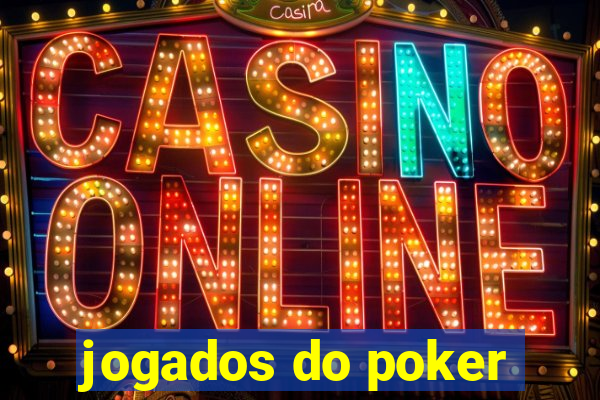 jogados do poker