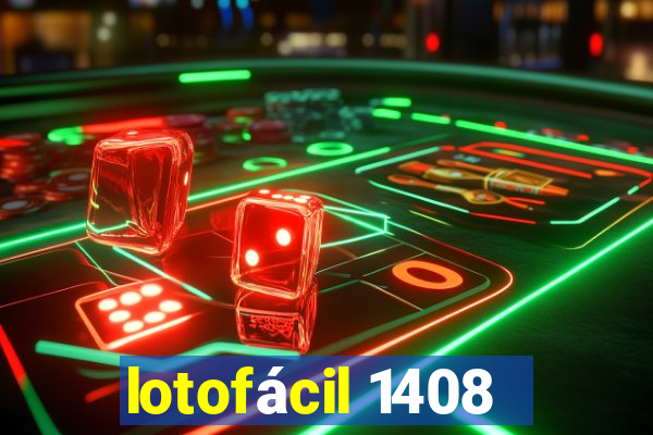 lotofácil 1408