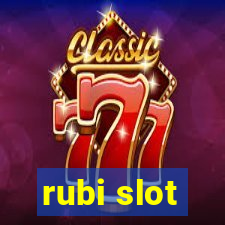 rubi slot