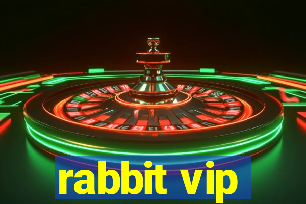 rabbit vip