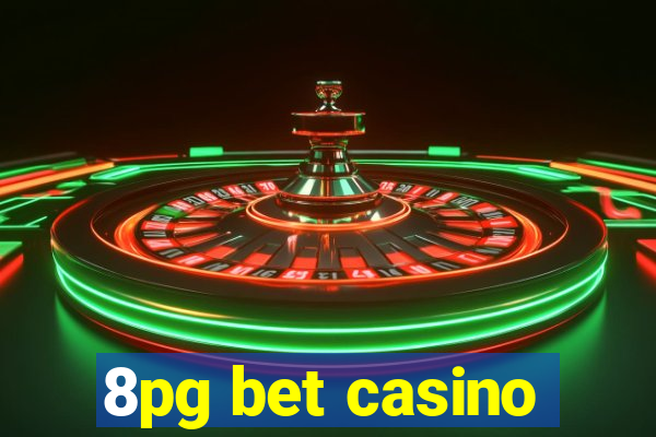 8pg bet casino