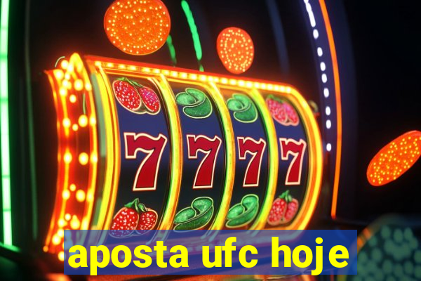 aposta ufc hoje