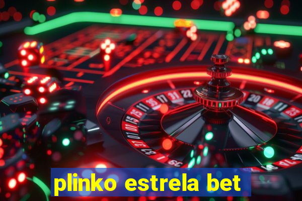 plinko estrela bet