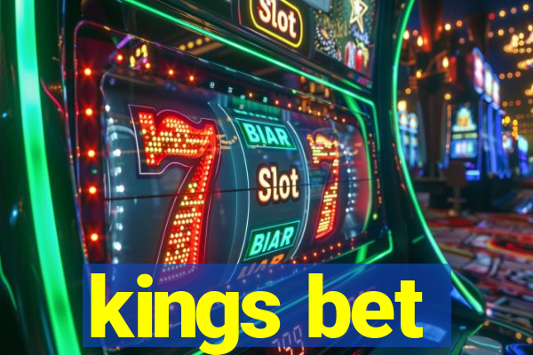 kings bet