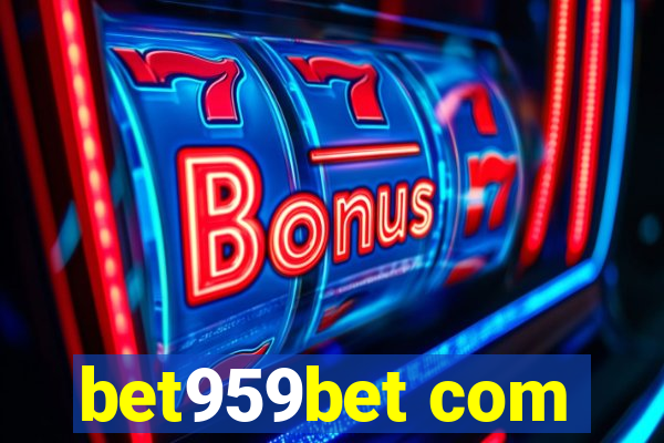 bet959bet com