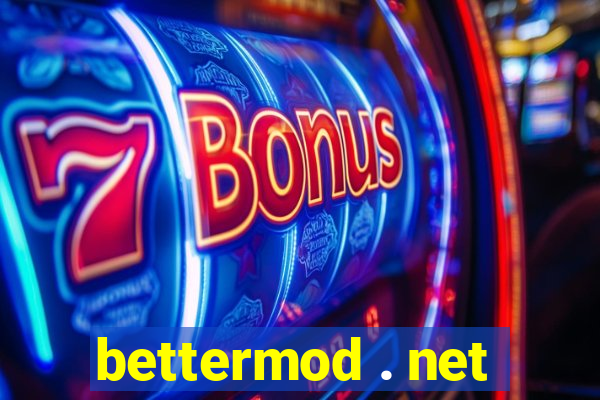 bettermod . net