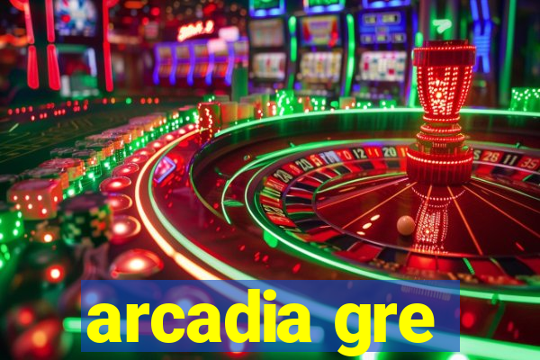 arcadia gre