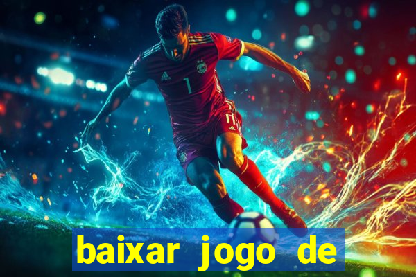 baixar jogo de futebol 2024