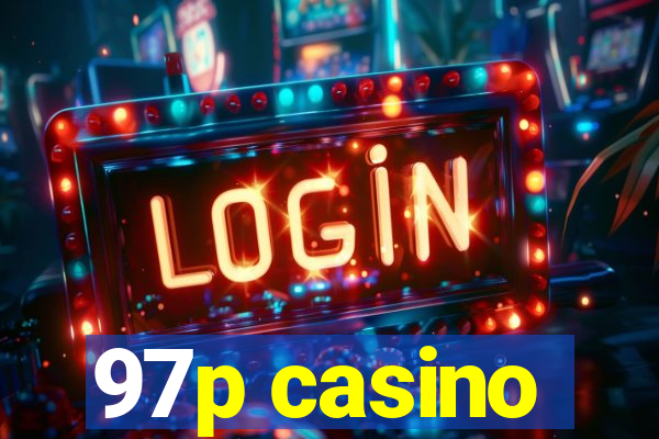 97p casino