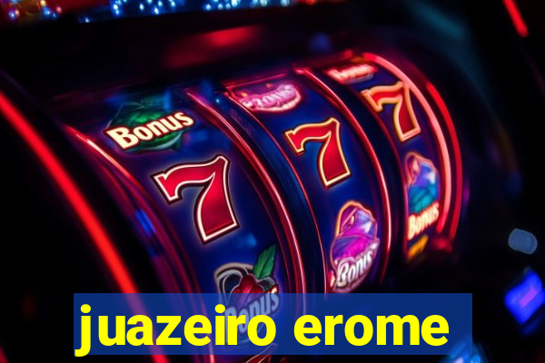 juazeiro erome