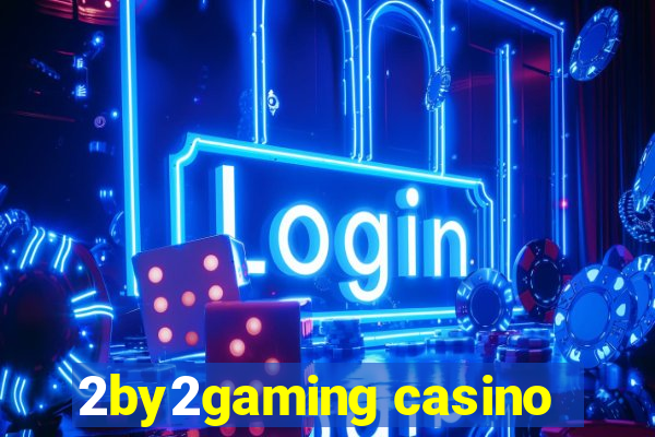 2by2gaming casino