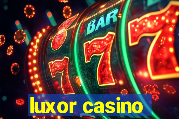 luxor casino