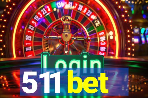 511 bet