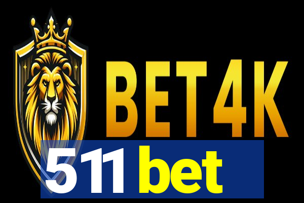 511 bet