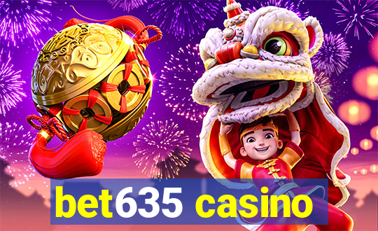 bet635 casino