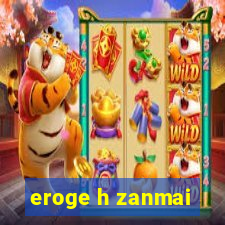 eroge h zanmai