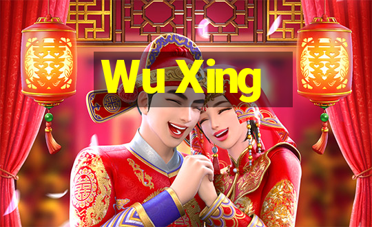 Wu Xing