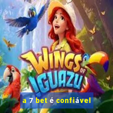 a 7 bet é confiável