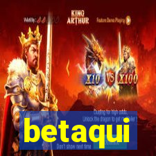 betaqui