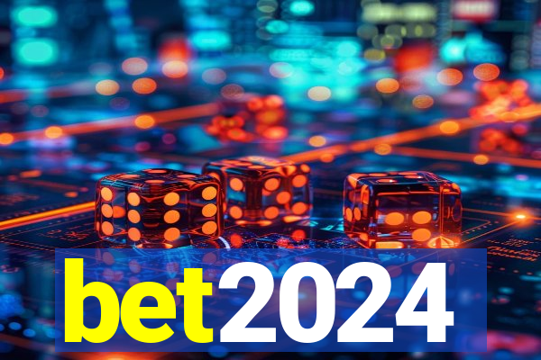 bet2024