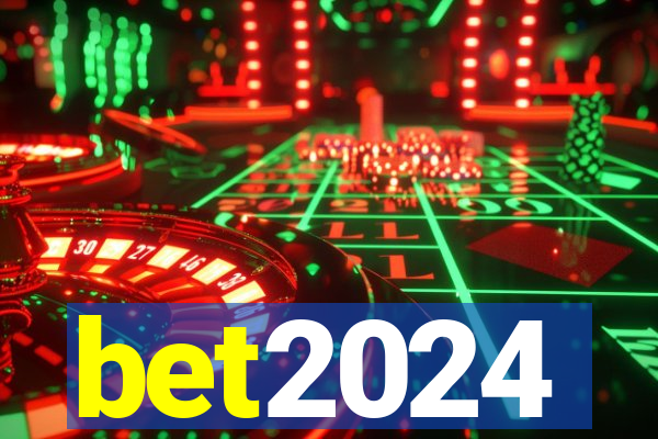 bet2024