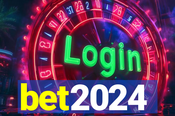 bet2024