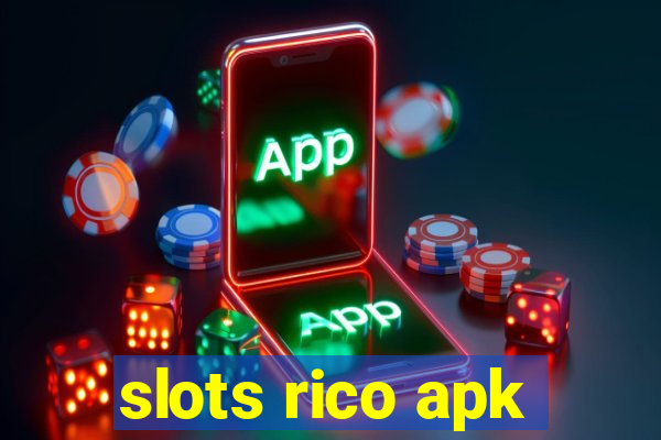 slots rico apk