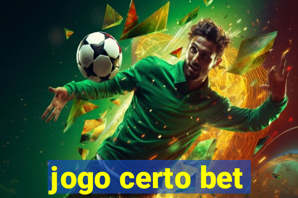 jogo certo bet