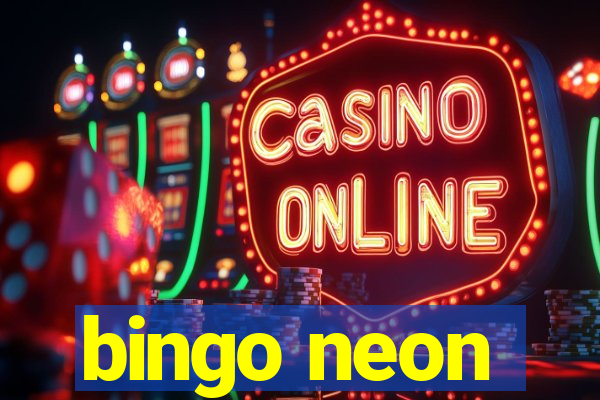 bingo neon