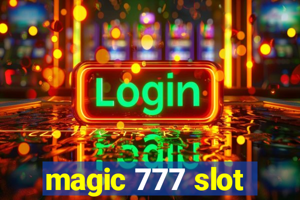 magic 777 slot