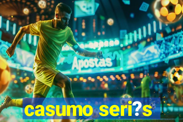 casumo seri?s