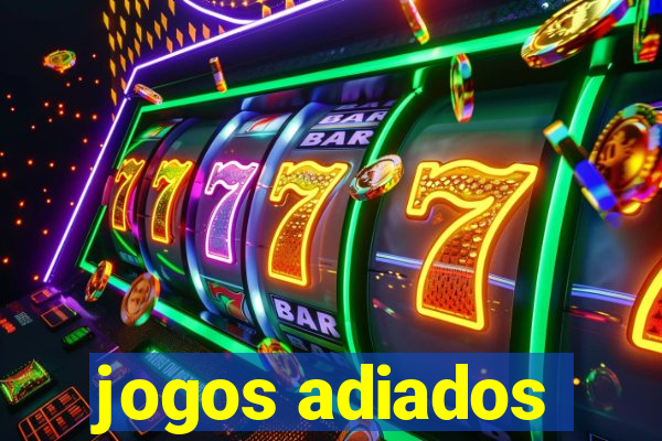 jogos adiados