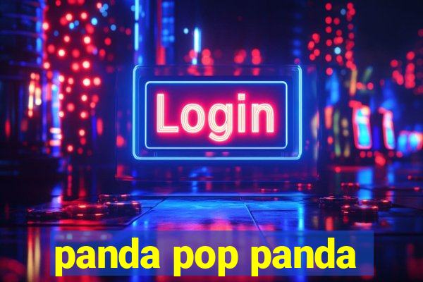 panda pop panda