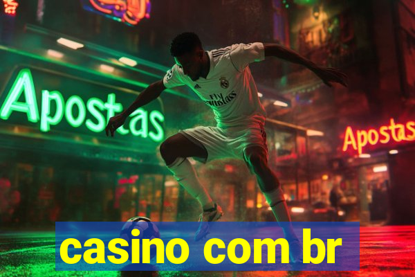 casino com br