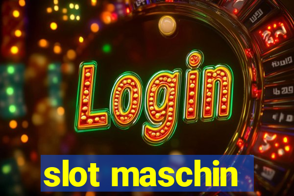 slot maschin