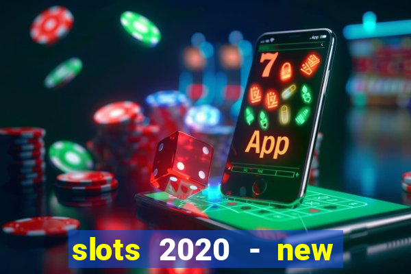 slots 2020 - new lucky slots