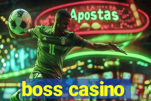 boss casino