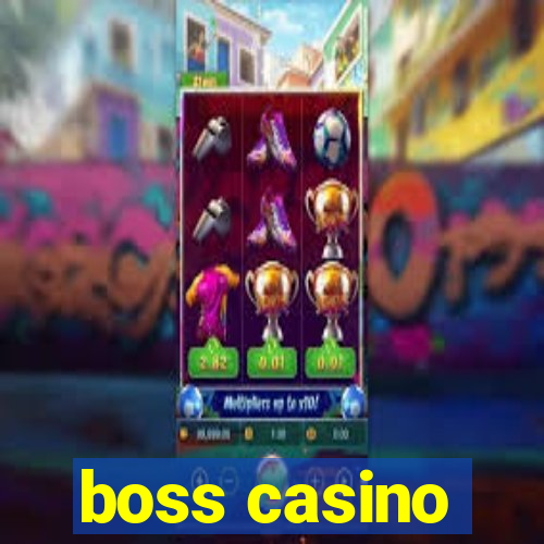 boss casino