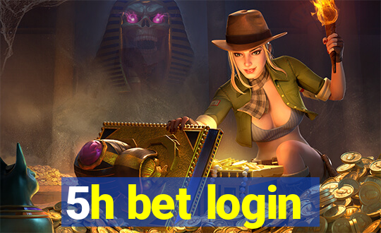 5h bet login