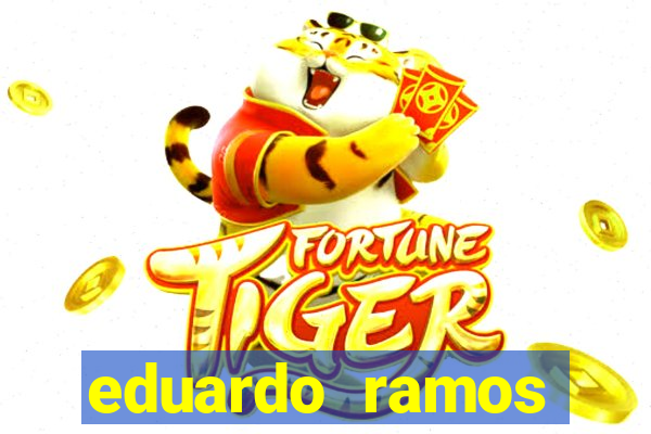 eduardo ramos trader fortuna