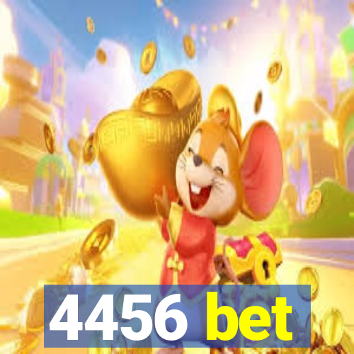 4456 bet