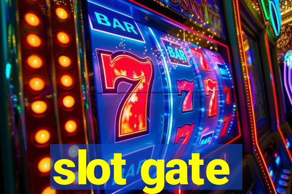 slot gate