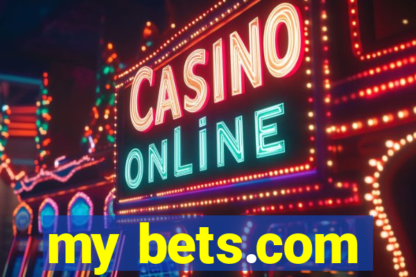 my bets.com