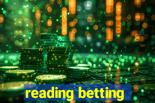 reading betting