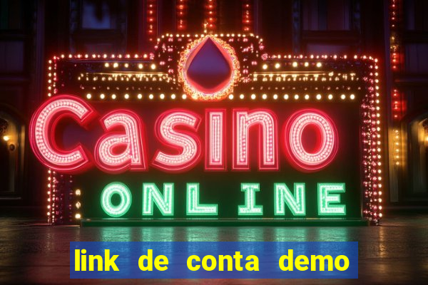 link de conta demo fortune tiger