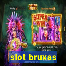 slot bruxas