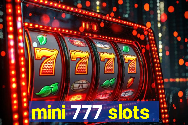 mini 777 slots