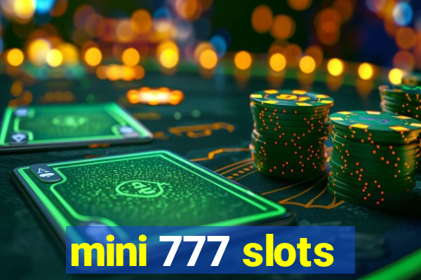 mini 777 slots