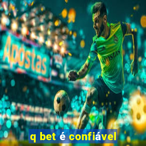 q bet é confiável